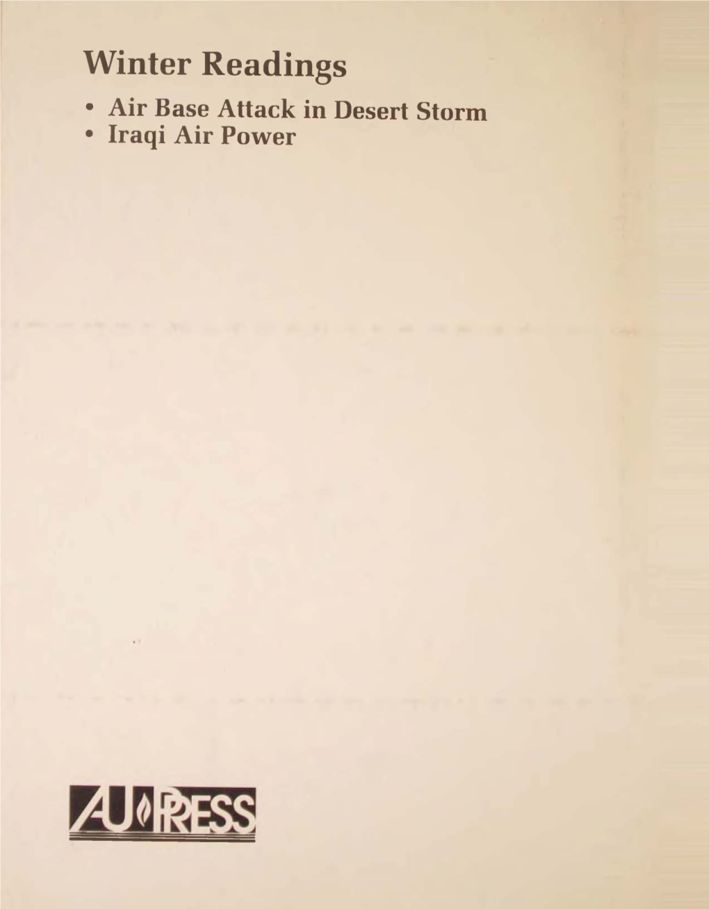 Winter Readings • Air Base Attack in Desert Storm • Iraqi Air Power