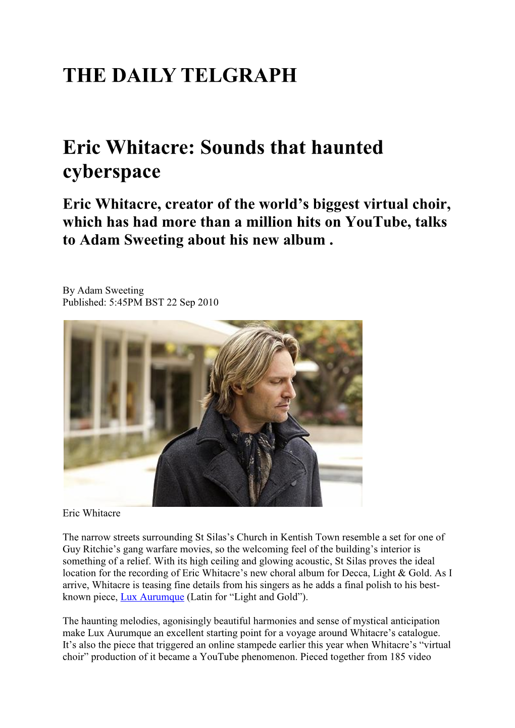 THE DAILY TELGRAPH Eric Whitacre: Sounds That Haunted Cyberspace