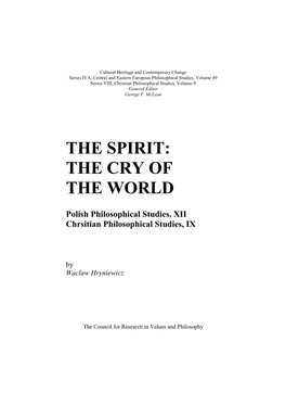 The Spirit: the Cry of the World: Christian Philosophical Studies, IX