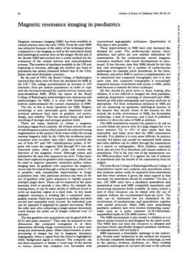 Magnetic Resonance Imaging in Paediatrics Arch Dis Child: First Published As 10.1136/Adc.70.2.82 on 1 February 1994