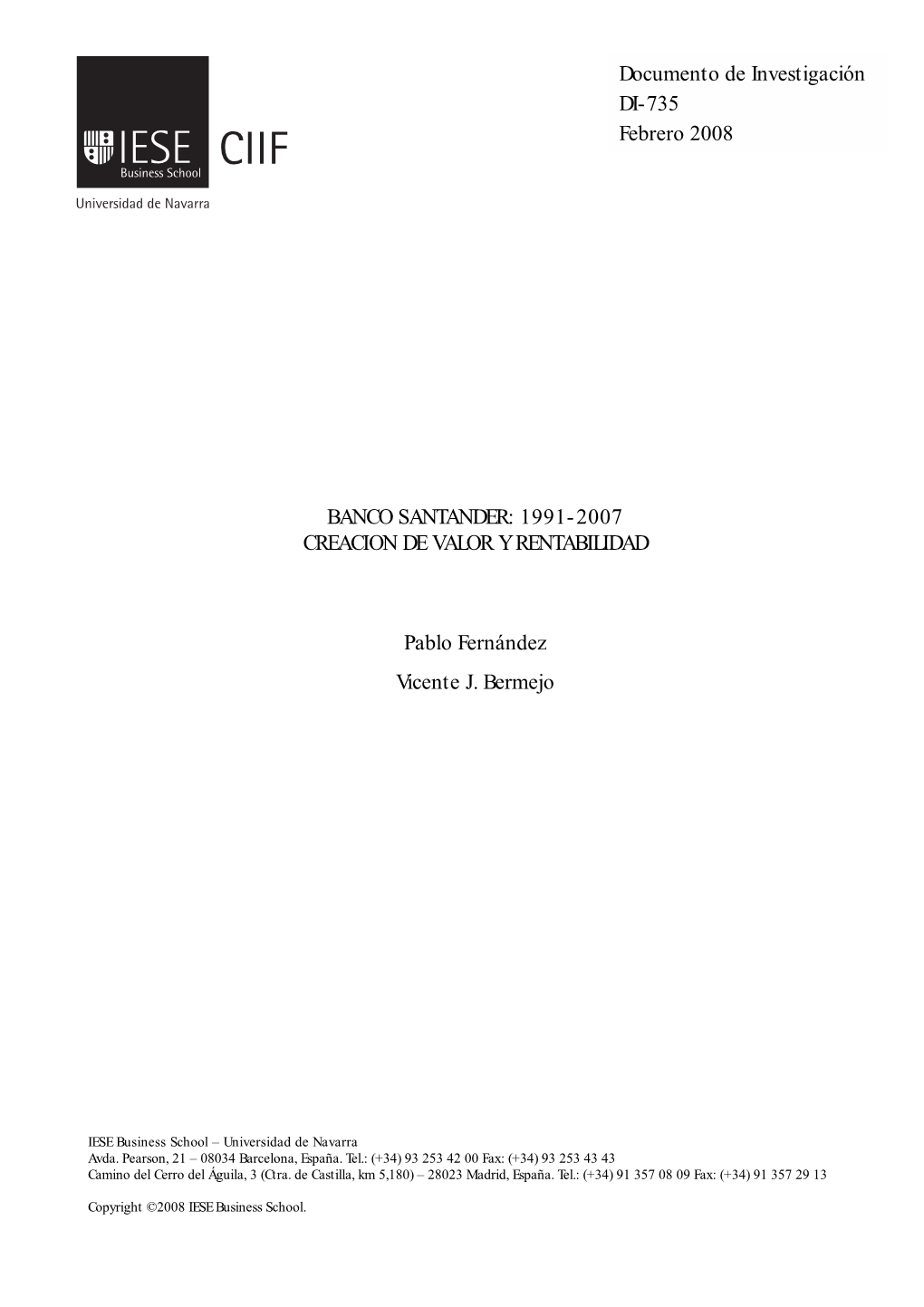 Banco Santander: 1991-2007 Creacion De Valor Y Rentabilidad