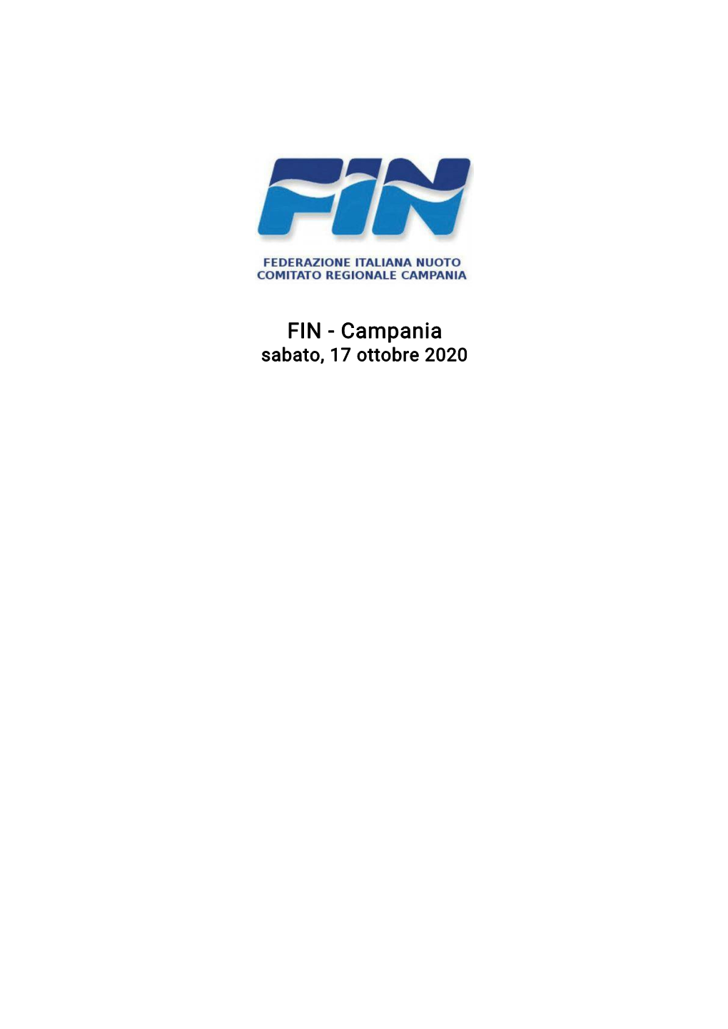 FIN - Campania Sabato, 17 Ottobre 2020 FIN - Campania Sabato, 17 Ottobre 2020