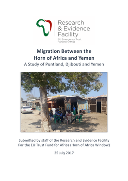Migration Between the Horn of Africa and Yemen a Study of Puntland, Djibouti and Yemen