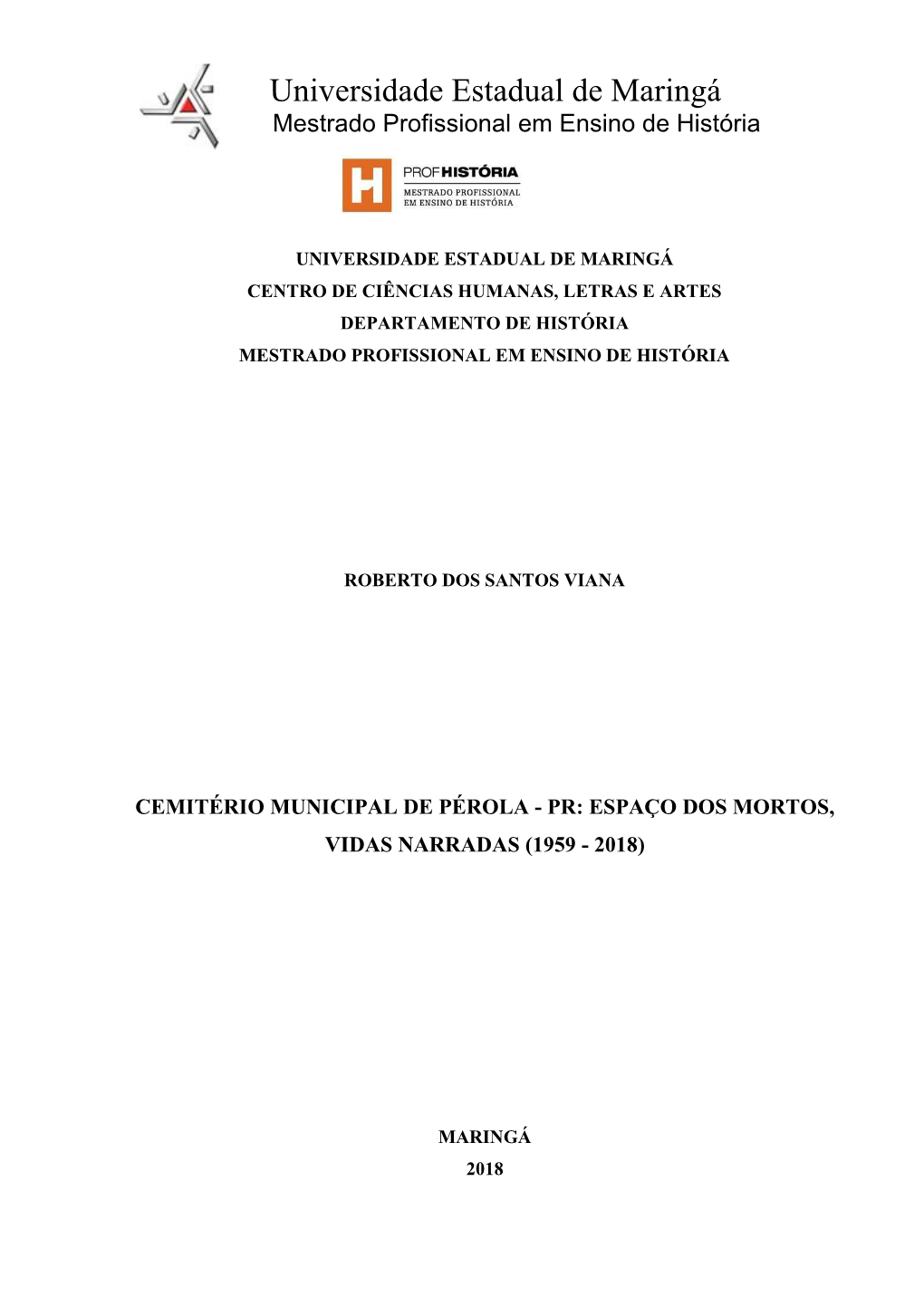 Universidade Estadual De Maringá Mestrado Profissional Em Ensino De História