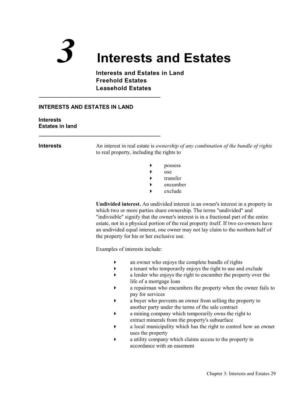 3 Interests and Estates Interests and Estates in Land Freehold Estates Leasehold Estates