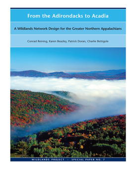 From the Adirondacks to Acadia: a Wildlands Network Design for the Greater Northern Appalachians