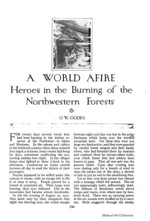 A Worlon AFIRE Th~ Heroes in the Burning 0 of Northwest.Ern Forests ~ G