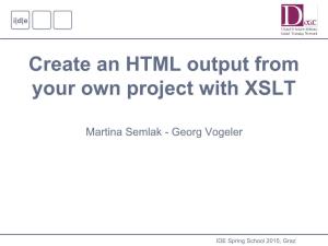 Create an HTML Output from Your Own Project with XSLT