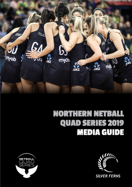 Northern Netball Quad Series 2019 Media Guide International Test Season
