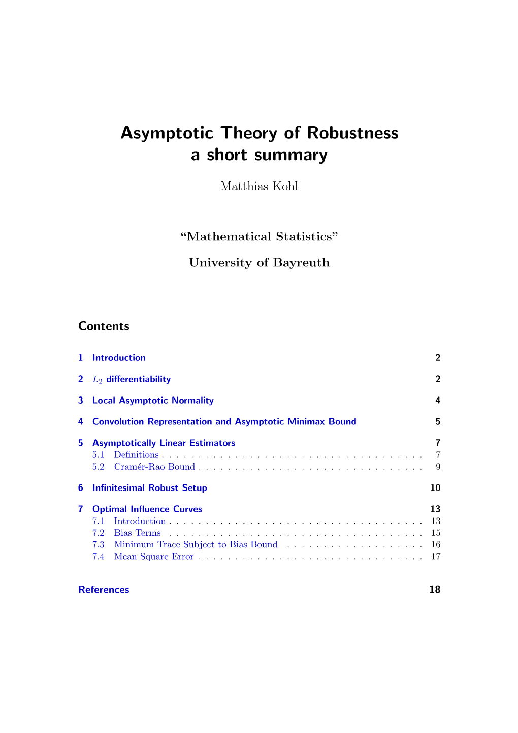 Asymptotic Theory of Robustness a Short Summary