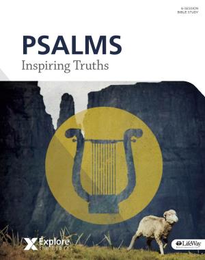 Explore the Bible: Psalms—Inspiring Truths