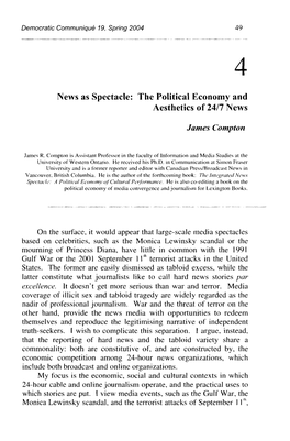 News As Spectacle: the Political Economy and Aesthetics of 24/7 News
