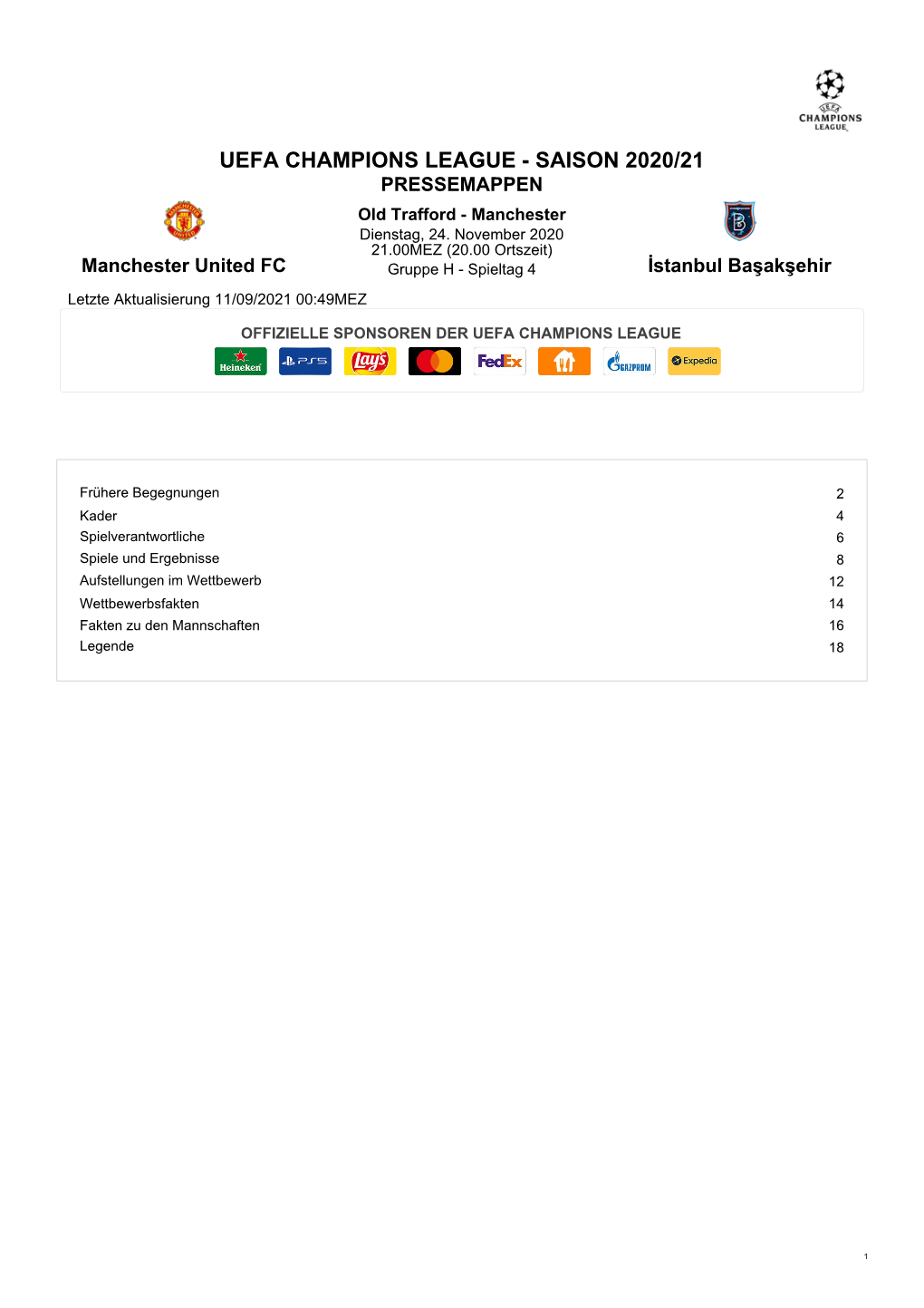 UEFA CHAMPIONS LEAGUE - SAISON 2020/21 PRESSEMAPPEN Old Trafford - Manchester Dienstag, 24