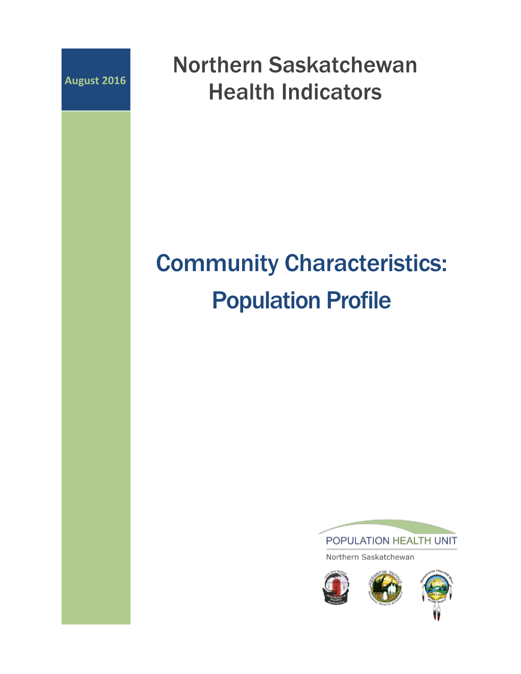 Community Characteristics: Population Profile