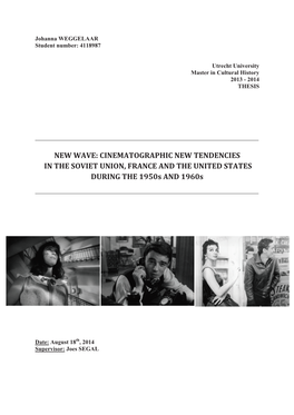 New Wave: Cinematographic New Tendencies in the Soviet Union, France and the United States During the 1950S and 1960S