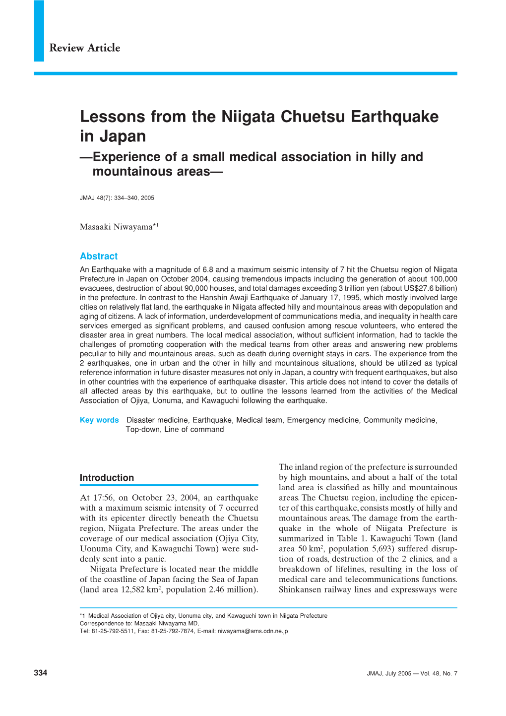 Lessons from the Niigata Chuetsu Earthquake in Japan —Experience of a Small Medical Association in Hilly and Mountainous Areas—