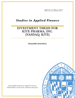 Investment Thesis for Kite Pharma, Inc. (Nasdaq: Kite)
