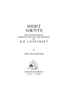 Night Gaunts an Entertainment Based on the Life and Writings of H