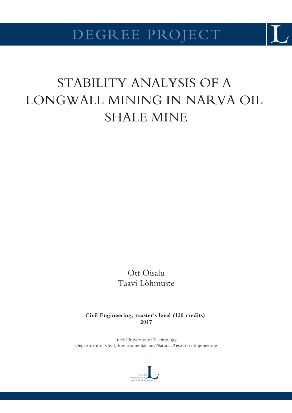 Stability Analysis of a Longwall Mining in Narva Oil Shale Mine