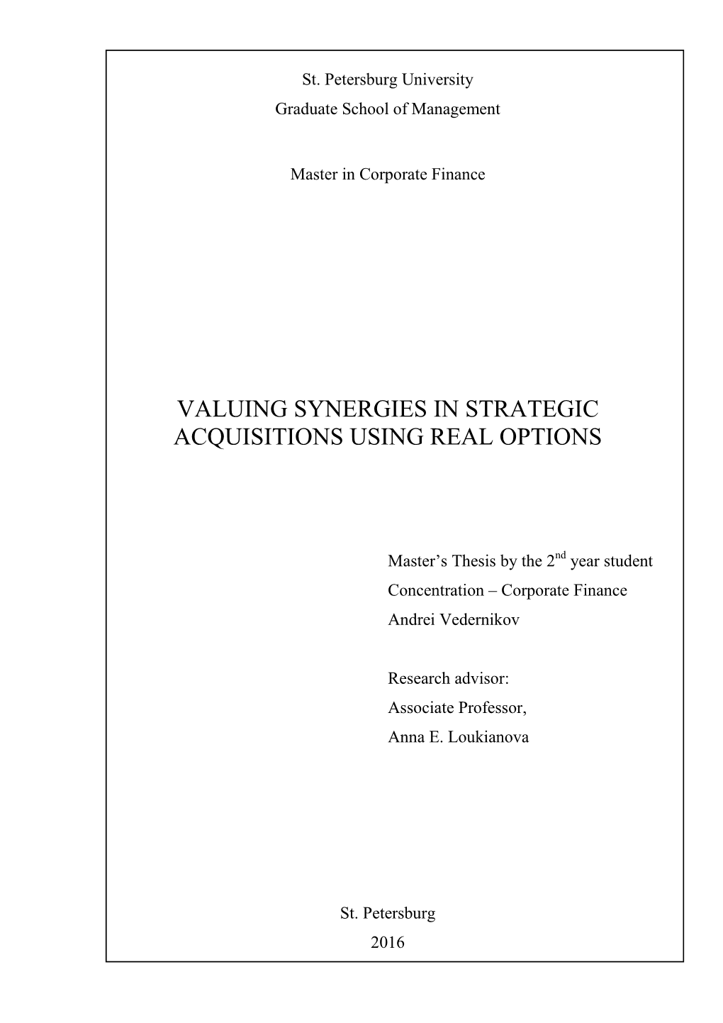 Valuing Synergies in Strategic Acquisitions Using Real Options