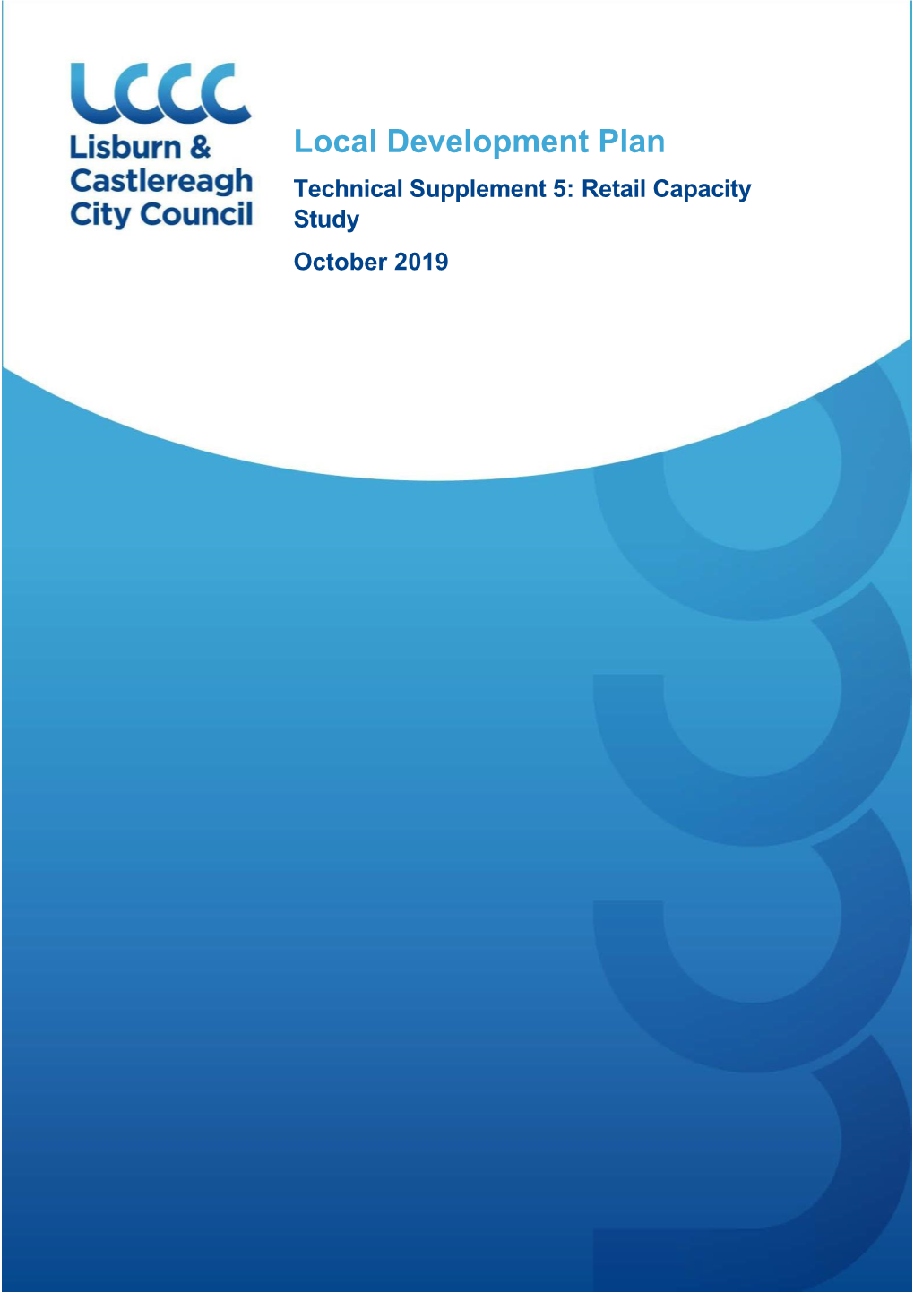 Local Development Plan Technical Supplement 5: Retail Capacity Study October 2019