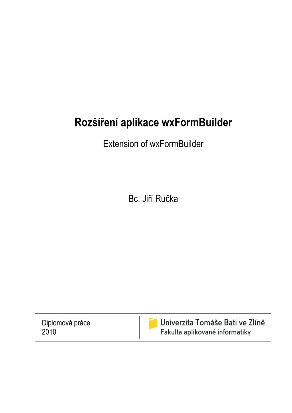 Rozšíření Aplikace Wxformbuilder