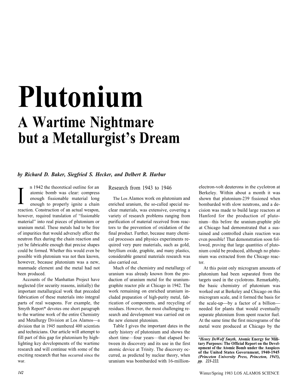 Plutonium a Wartime Nightmare but a Metallurgist’S Dream