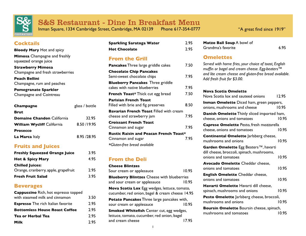 Dine in Breakfast Menu Inman Square, 1334 Cambridge Street, Cambridge, MA 02139 Phone 617-354-0777 “A Great Find Since 1919”