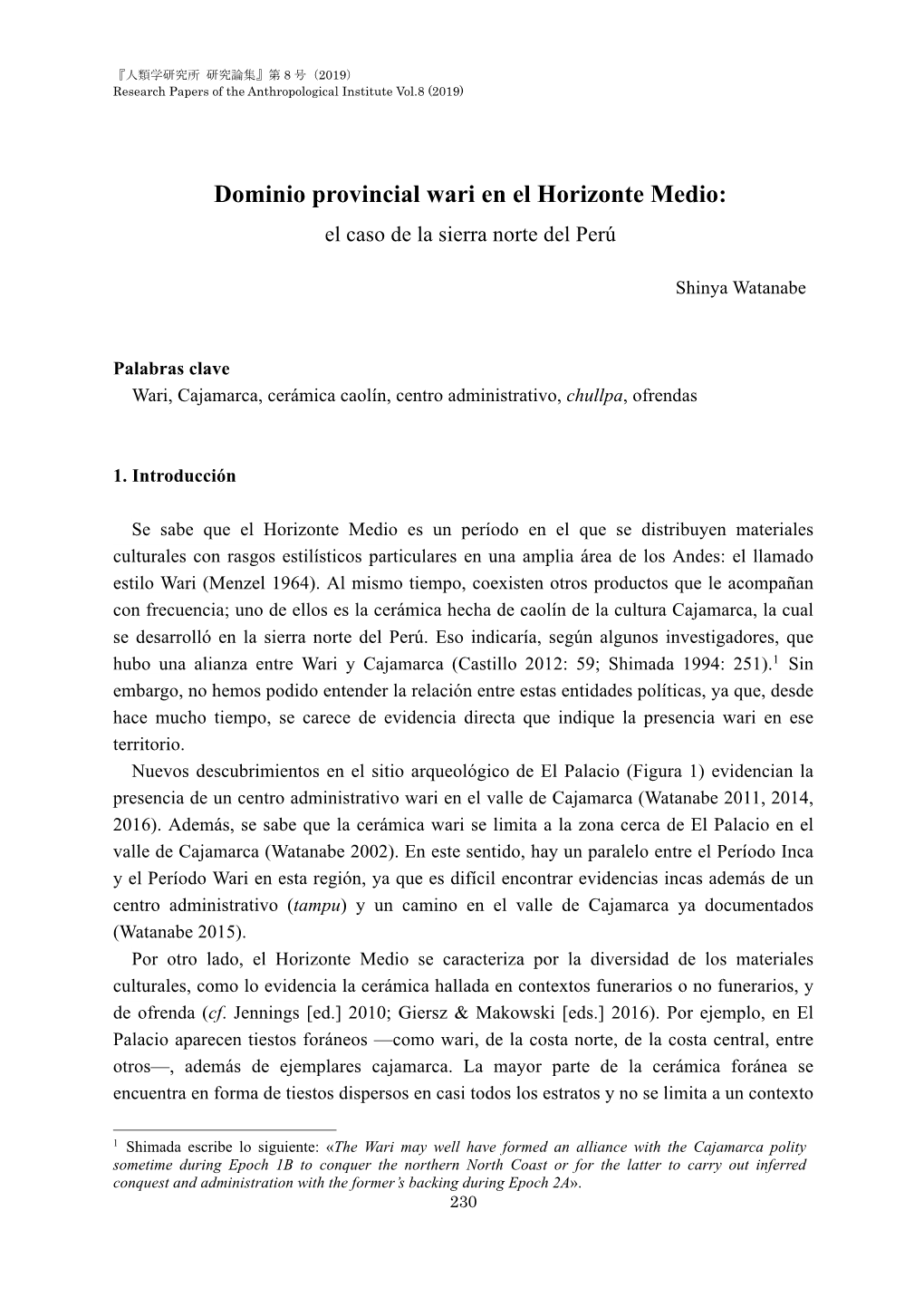 Dominio Provincial Wari En El Horizonte Medio: El Caso De La Sierra Norte Del Perú