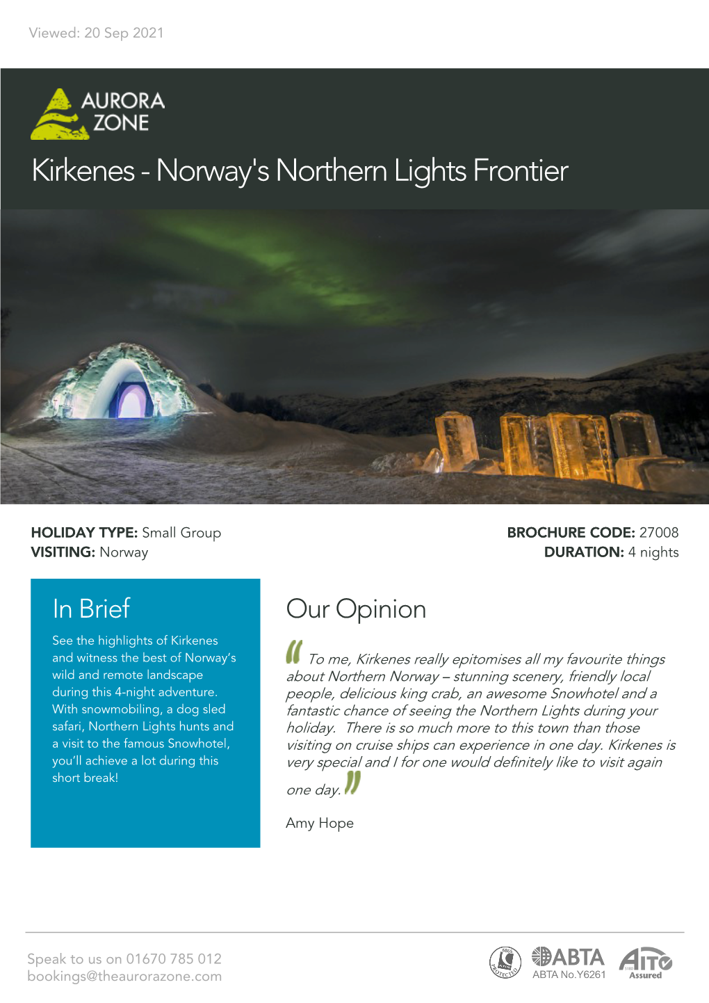Kirkenes - Norway's Northern Lights Frontier