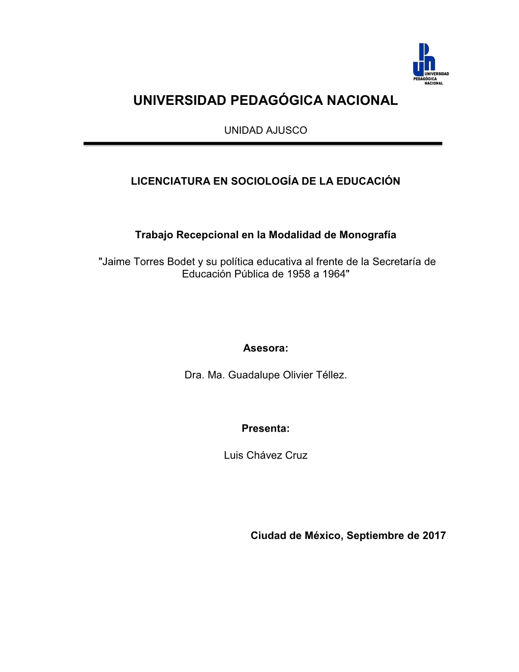 Jaime Torres Bodet Y Su Política Educativa Al Frente De La Secretaría De Educación Pública De 1958 a 1964