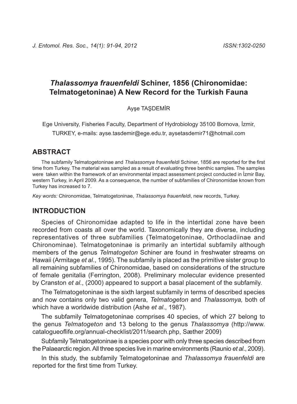 Thalassomya Frauenfeldi Schiner, 1856 (Chironomidae: Telmatogetoninae) a New Record for the Turkish Fauna