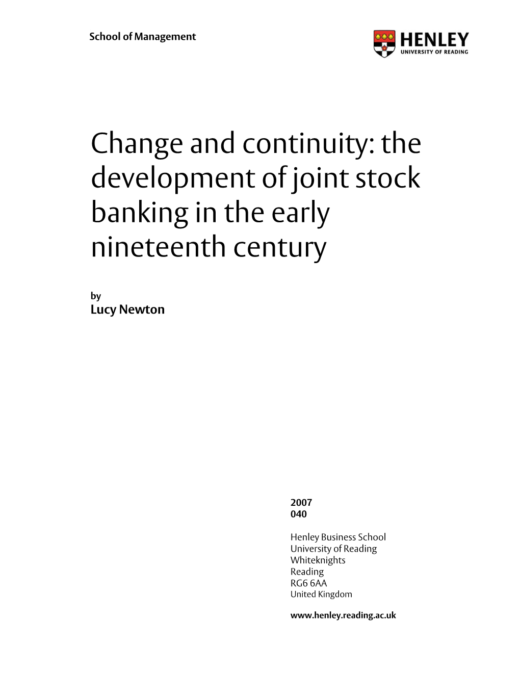 The Development of Joint Stock Banking in the Early Nineteenth Century