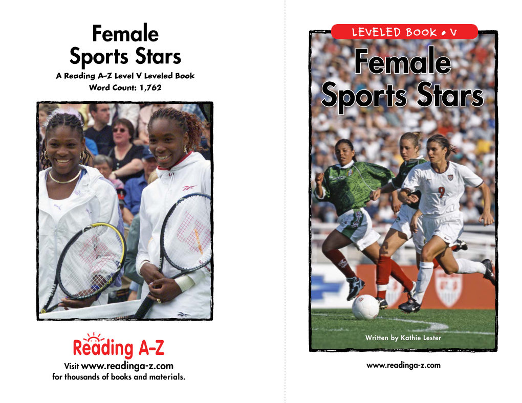 LEVELED BOOK • V Sports Stars a Reading A–Z Level V Leveled Book Female Word Count: 1,762 Sports Stars