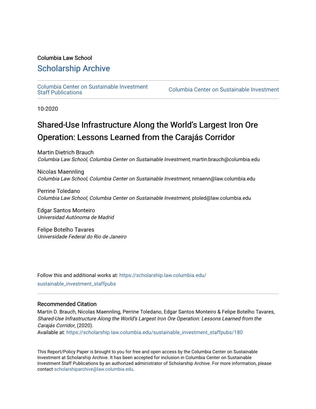 Shared-Use Infrastructure Along the World's Largest Iron Ore Operation: Lessons Learned from the Carajás Corridor