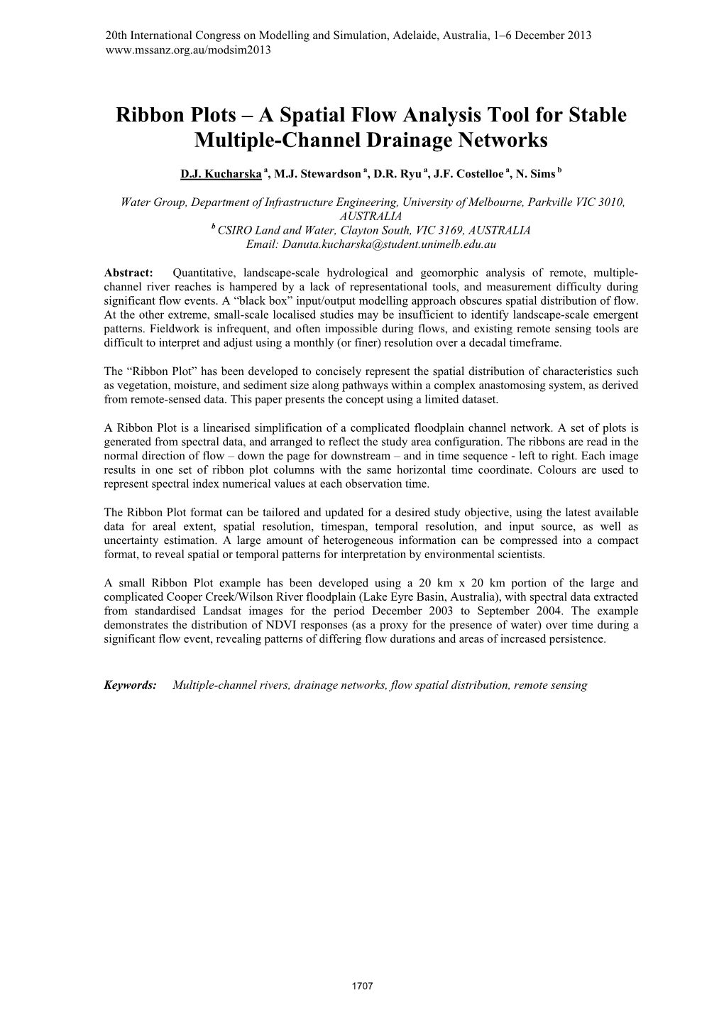 Ribbon Plots – a Spatial Flow Analysis Tool for Stable Multiple-Channel Drainage Networks Kucharska, D.J., Stewardson