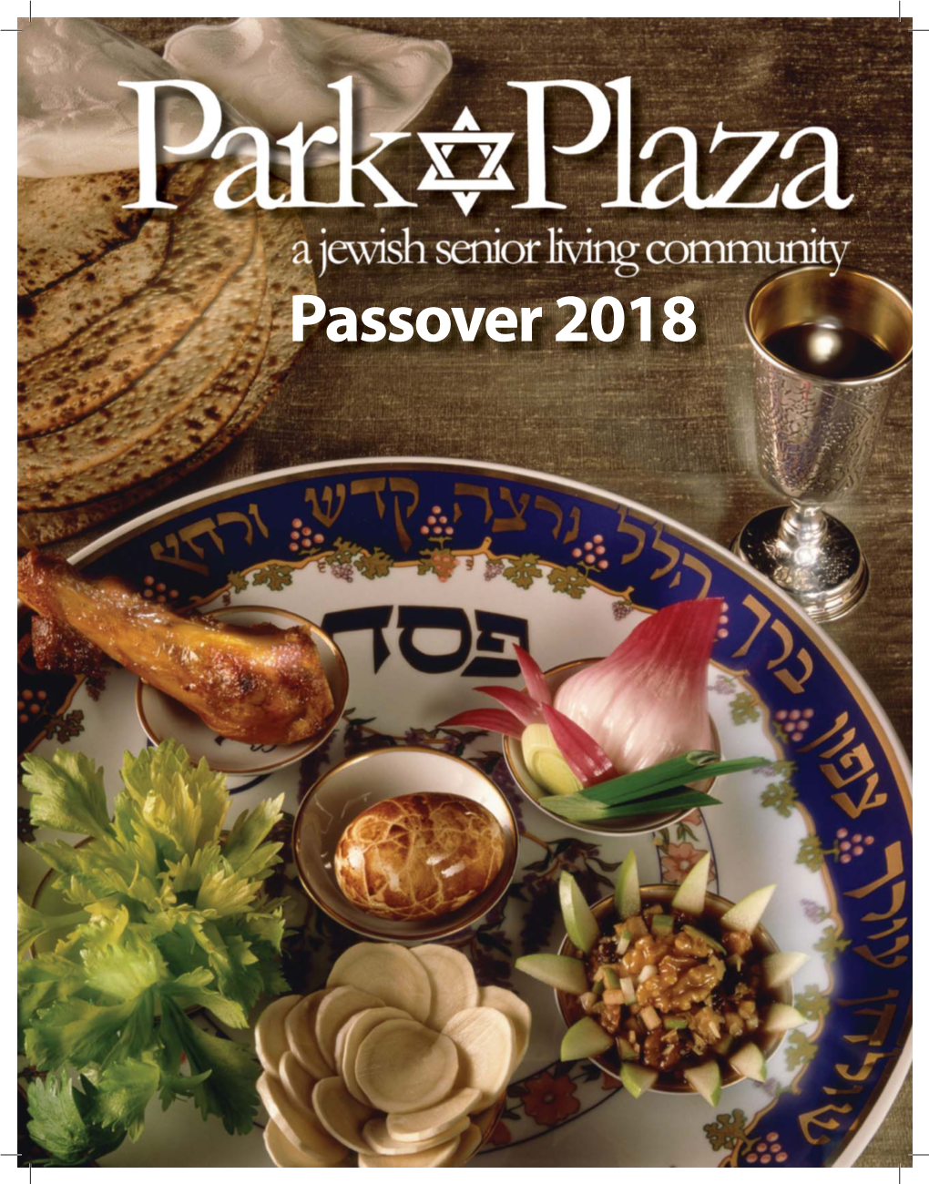 Passover 2018 Table of Contents Welcome to Park Plaza