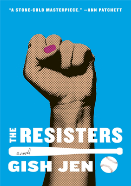 The Resisters : a Novel / by Gish Jen