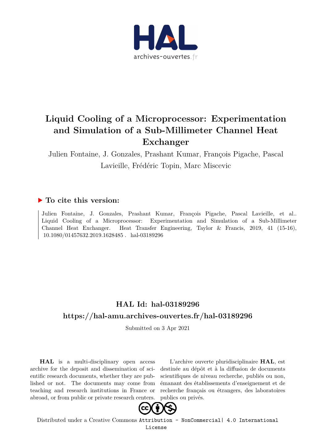 Experimentation and Simulation of a Sub-Millimeter Channel Heat Exchanger Julien Fontaine, J