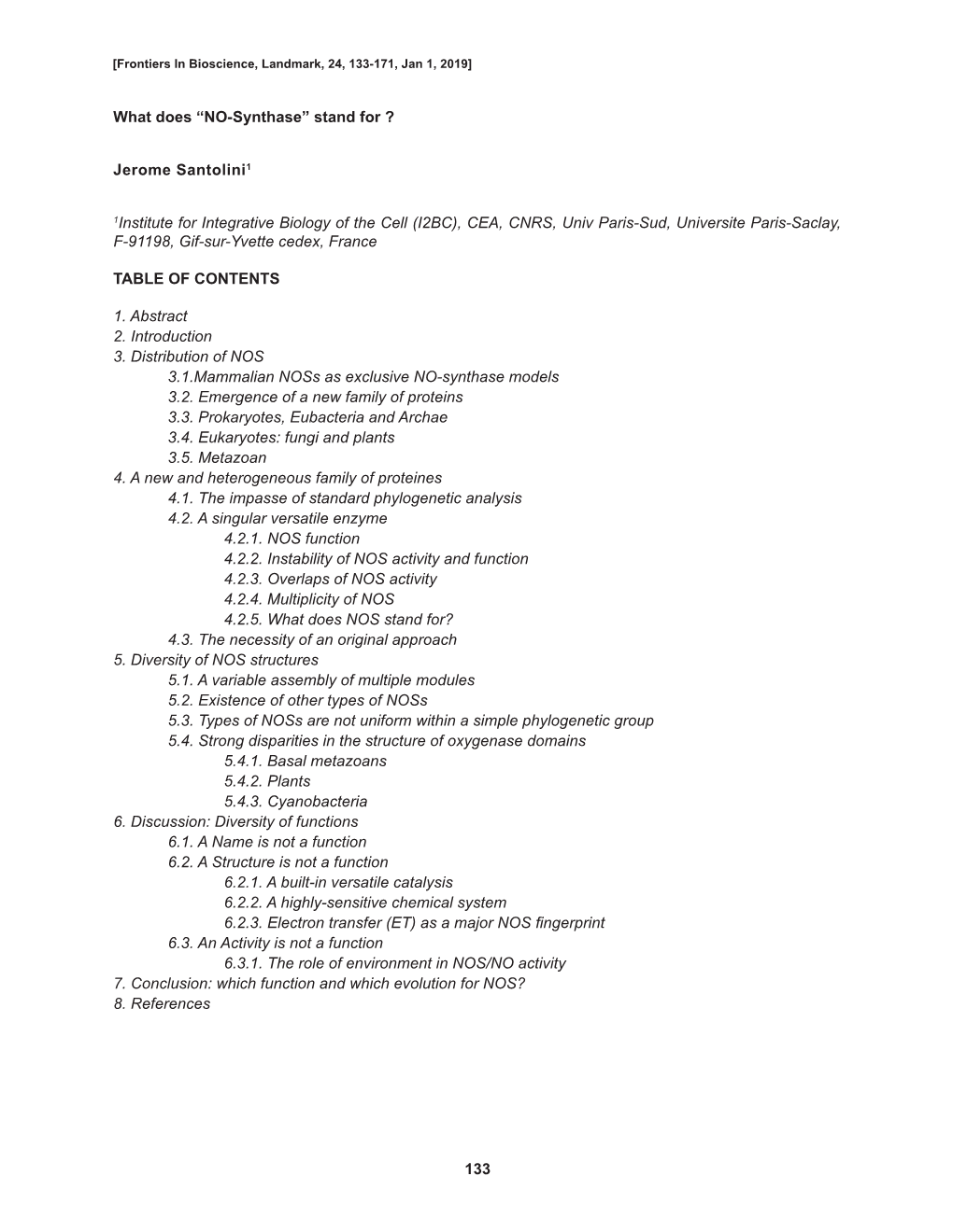 133 What Does “NO-Synthase” Stand for ? Jerome Santolini1 1Institute For