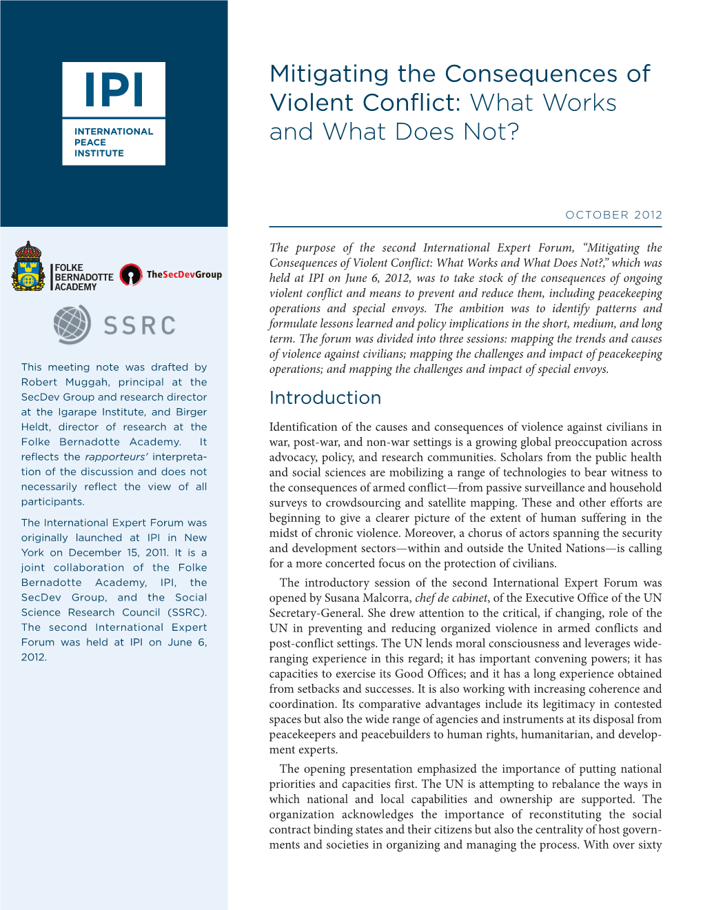 Mitigating the Consequences of Violent Conflict: What Works and What Does Not?