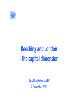 Beeching and London - the Capital Dimension