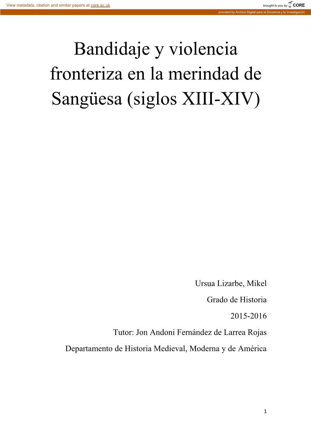 Bandidaje Y Violencia Fronteriza En La Merindad De Sangüesa (Siglos XIII-XIV)