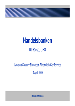 Handelsbanken Ulf Riese, CFO