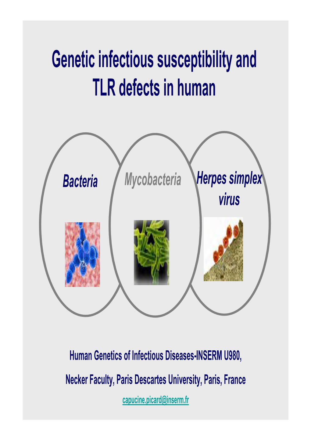 Genetic Infectious Susceptibility and TLR Defects in Human