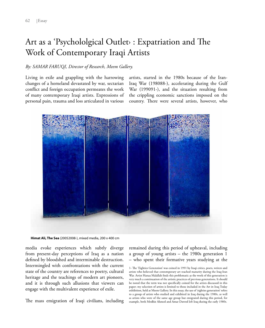 Art As a 'Psychololgical Outlet› : Expatriation and the Work Of