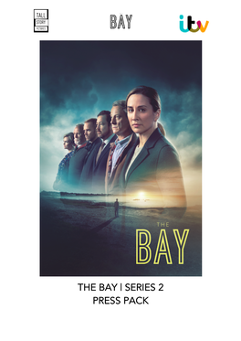The Bay | Series 2 Press Pack