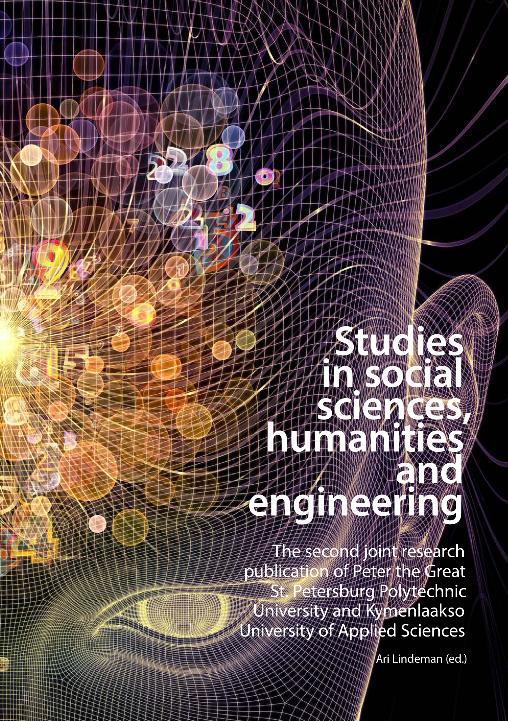 Studies in Social Sciences, Humanities and Engineering the Second Joint Research Publication of Peter the Great St