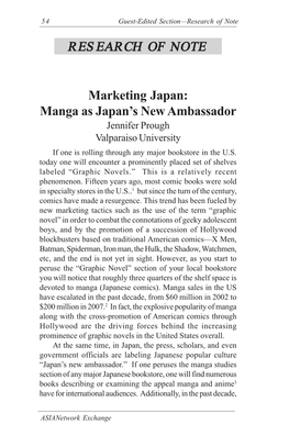 Marketing Japan: Manga As Japan’S New Ambassador Jennifer Prough Valparaiso University If One Is Rolling Through Any Major Bookstore in the U.S