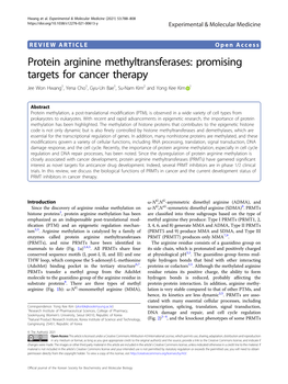 Protein Arginine Methyltransferases: Promising Targets for Cancer Therapy Jee Won Hwang1,Yenacho1,Gyu-Unbae1,Su-Namkim2 and Yong Kee Kim 1